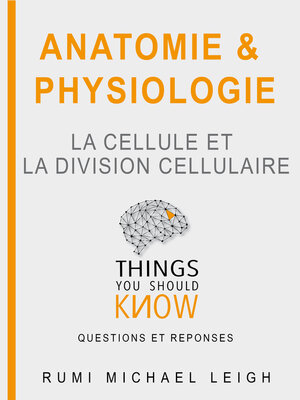 cover image of La Cellule et la Division Cellulaire